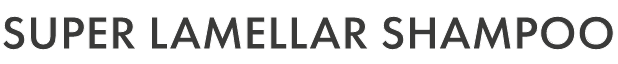 SUPER LAMELLAR SHAMPOO